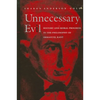 Unnecessary Evil: History and Moral Progress in the Philosophy of Immanuel Kant - Paperback