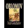 Oblomov by Ivan Goncharov, Fiction - Hardcover