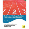 Gartner and the Magic Quadrant: A Guide for Buyers, Vendors and Investors - Paperback