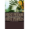 First Person, First Peoples - Paperback