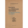 Sacred and Profane Tattoos: of the Holy House of Loreto - Paperback