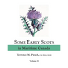 Some Early Scots in Maritime Canada. Volume II - Paperback