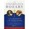 The Contemplative Rosary: With St. John Paul II and St. Teresa of Avila - Paperback