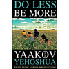 Do Less Be More: Right Being Verses Wrong Doing - Paperback