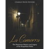 La Camorra: The Notorious History and Legacy of the Neapolitan Mafia - Paperback