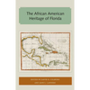 The African American Heritage of Florida - Paperback