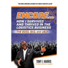 ENCORE...How I Survived And Thrived In The Logistics Business - Paperback