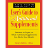 User's Guide to Nutritional Supplements - Paperback