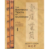 The Bamboo Texts of Guodian: A Study and Complete Translation, Volume 2 - Paperback