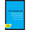 What to Do about AIDS: Physicians and Mental Health Professionals Discuss the Issues - Paperback