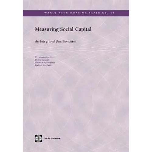 Measuring Social Capital: An Integrated Questionnaire - Paperback