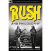 Rush and Philosophy: Heart and Mind United - Paperback