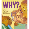 Why?: A Conversation about Race - Hardcover