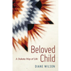 Beloved Child: A Dakota Way of Life - Paperback