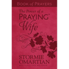 The Power of a Praying Wife Book of Prayers (Milano Softone) - Imitation Leather