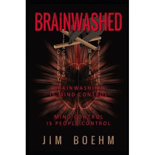 Brainwashed 3rd Edition - Paperback