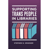 Supporting Trans People in Libraries - Paperback