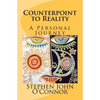Counterpoint to Reality: A Personal Journey - Paperback