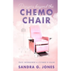 Prayers Beyond the Chemo Chair - Paperback