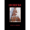 120 Bricks - Hardcover