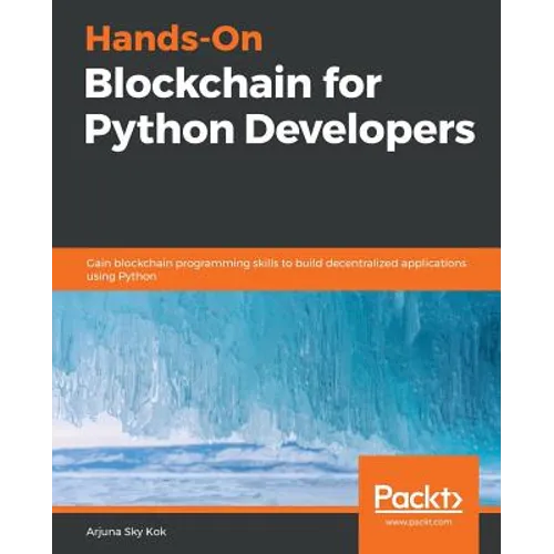 Hands-On Blockchain for Python Developers - Paperback