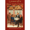 Lovecraft's New York Circle: The Kalem Club, 1924-1927 - Paperback