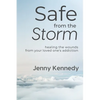 Safe From the Storm: Healing the Wounds From Your Loved One's Addiction - Paperback