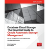 Database Cloud Storage: The Essential Guide to Oracle Automatic Storage Management - Paperback