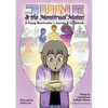 June and the Menstrual Mates: A Young Menstruator's Journey and Guidebook - Paperback