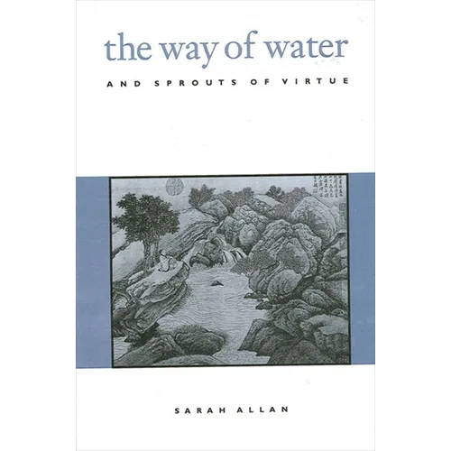 The Way of Water and Sprouts of Virtue - Paperback