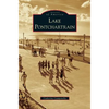 Lake Pontchartrain - Hardcover