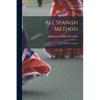 All Spanish Method: First and Second Books - Paperback