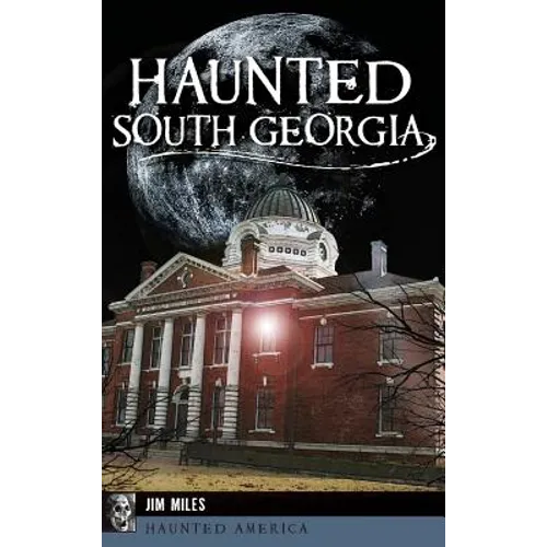Haunted South Georgia - Hardcover