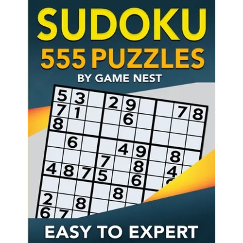 Sudoku 555 Puzzles Easy to Expert: Easy, Medium, Hard, Very Hard, and Expert Level Sudoku Puzzle Book For Adults - Paperback