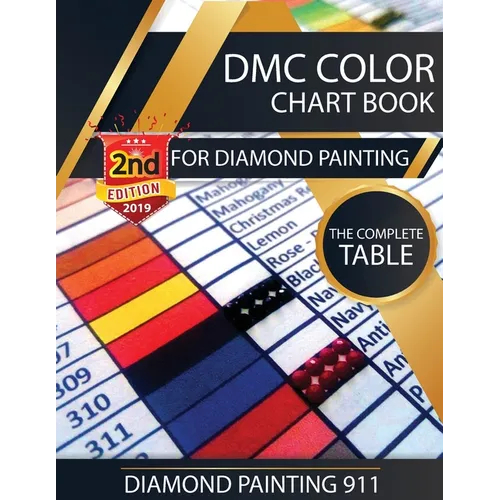 DMC Color Chart Book for Diamond Painting: The Complete Table: 2019 DMC Color Card - Paperback