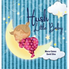 Hush Little Baby - Hardcover