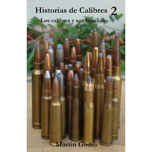 Historias de Calibres 2: Los calibres y sus familias - Paperback