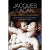 Desire and Its Interpretation: The Seminar of Jacques Lacan, Book VI - Hardcover