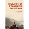Education of a Wandering Young Man - Paperback