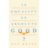 Is Equality an Absolute Good? - Paperback