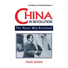 China in Revolution: Yenan Way Revisited - Paperback