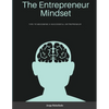 The Entrepreneur Mindset: Tips to Becoming a Successful Entrepreneur - Paperback