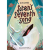 Soren's Seventh Song: A Picture Book - Hardcover