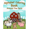 Alphabet Coloring Book: Around the Farm - Paperback