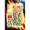 Nova Express: The Restored Text - Paperback