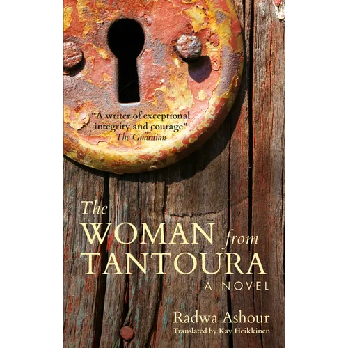 The Woman from Tantoura: A Novel from Palestine - Paperback