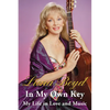 In My Own Key: My Life in Love and Music - Paperback
