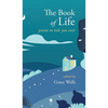 The Book of Life: Poems to Tide You Over - Hardcover