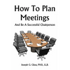 How To Plan Meetings: And Be A Successful Chairperson - Paperback