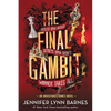 The Final Gambit - Hardcover